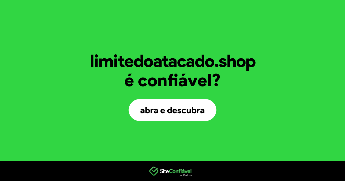O site limitedoatacado.shop é confiável?