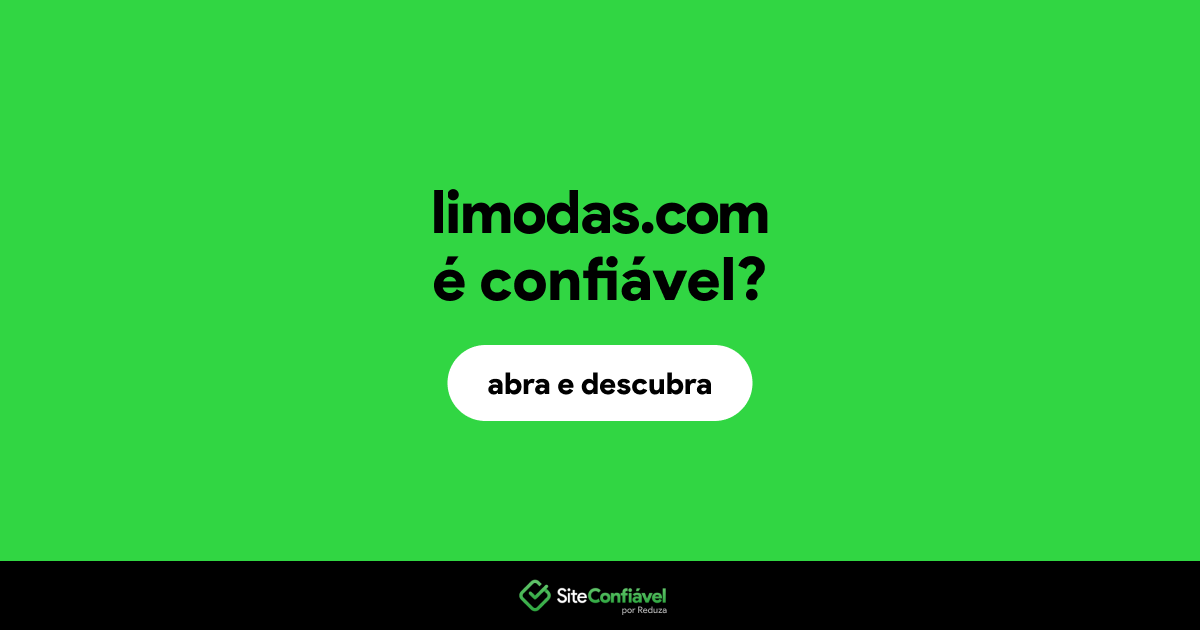O site limodas.com é confiável?
