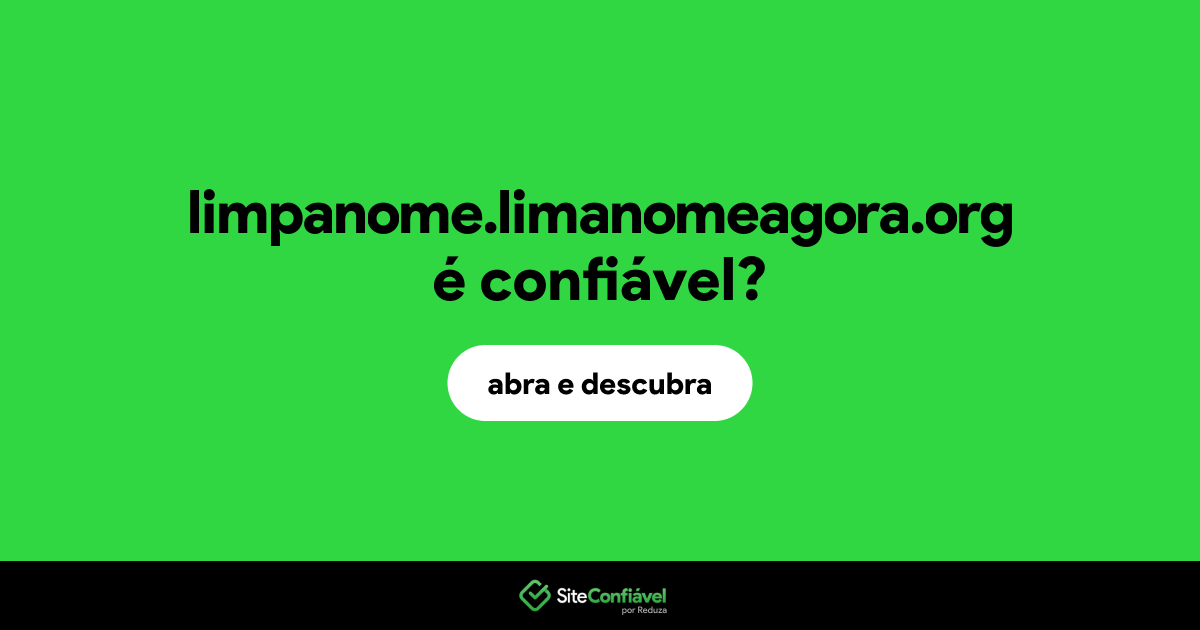 O site limpanome.limanomeagora.org é confiável?