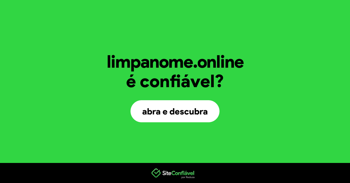 O site limpanome.online é confiável?