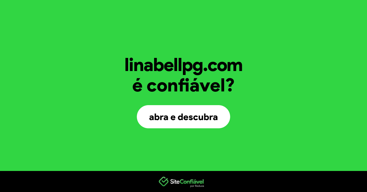 O site linabellpg.com é confiável?