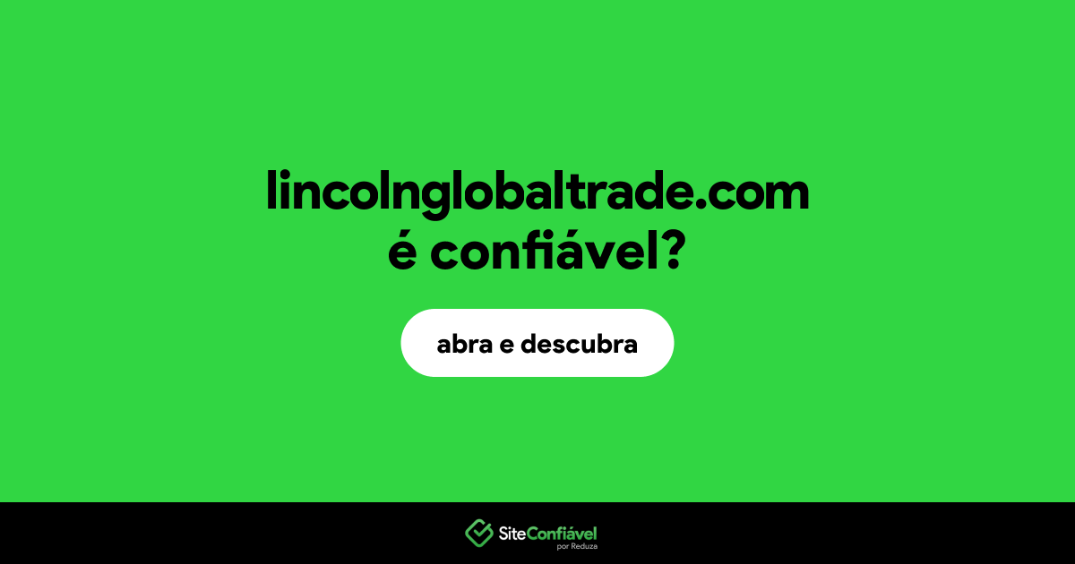 O site lincolnglobaltrade.com é confiável?
