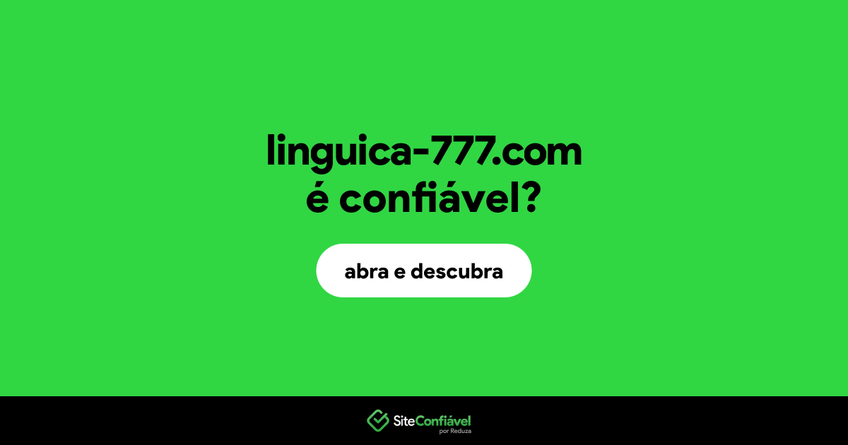 O site linguica-777.com é confiável?