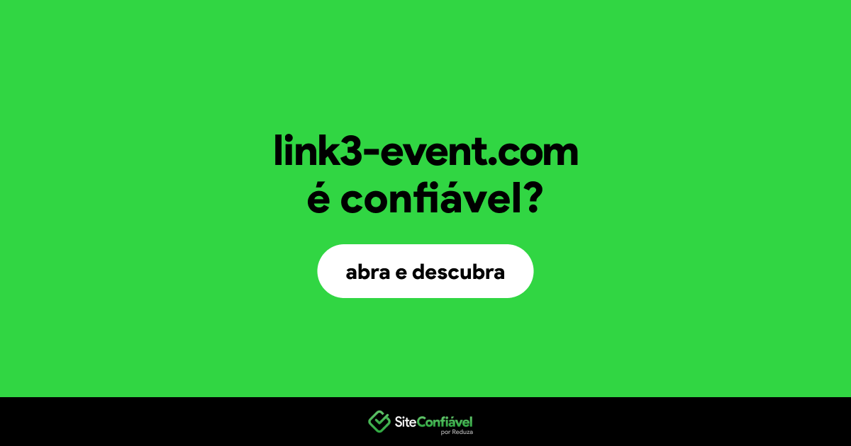 O site link3-event.com é confiável?