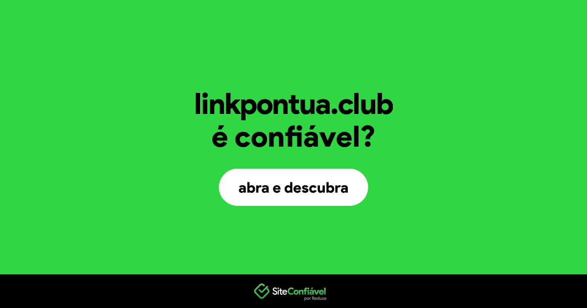 O site linkpontua.club é confiável?