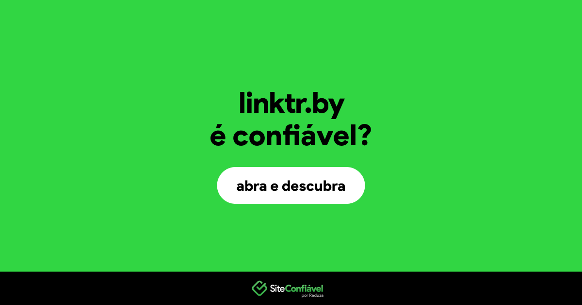 O site linktr.by é confiável?