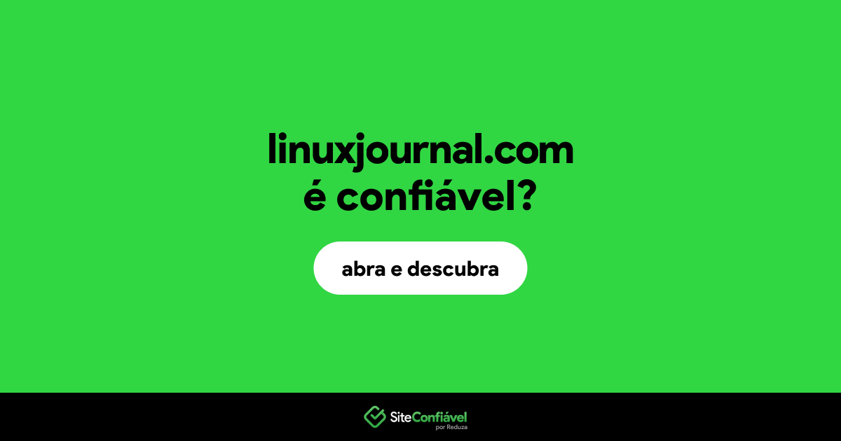 O site linuxjournal.com é confiável?