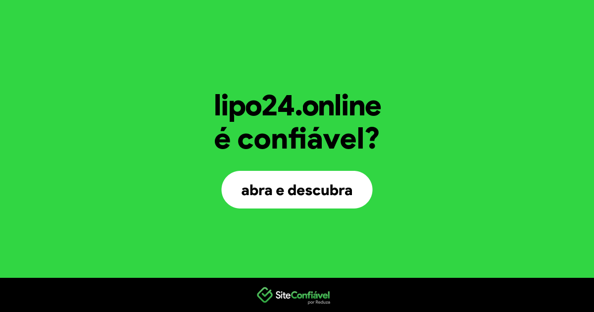 O site lipo24.online é confiável?