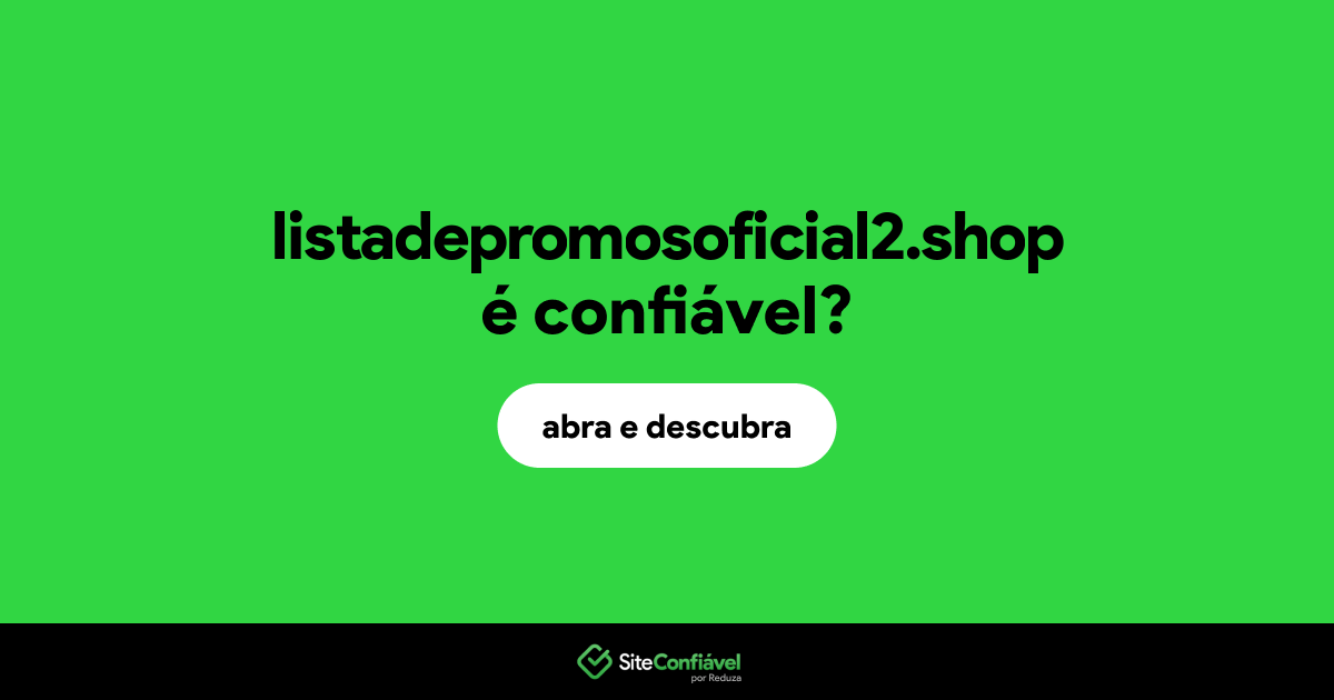 O site listadepromosoficial2.shop é confiável?