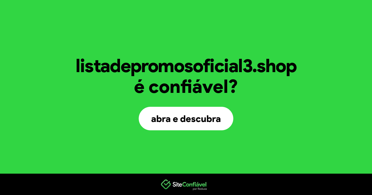O site listadepromosoficial3.shop é confiável?
