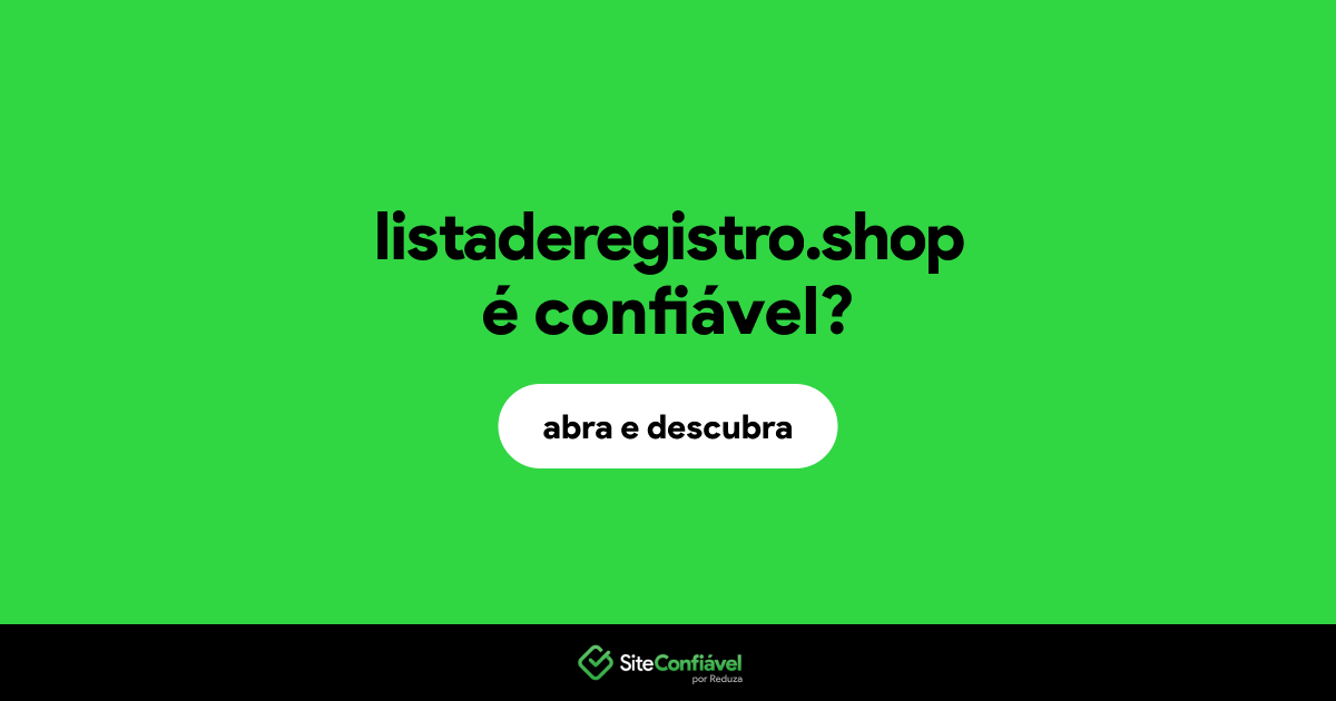 O site listaderegistro.shop é confiável?