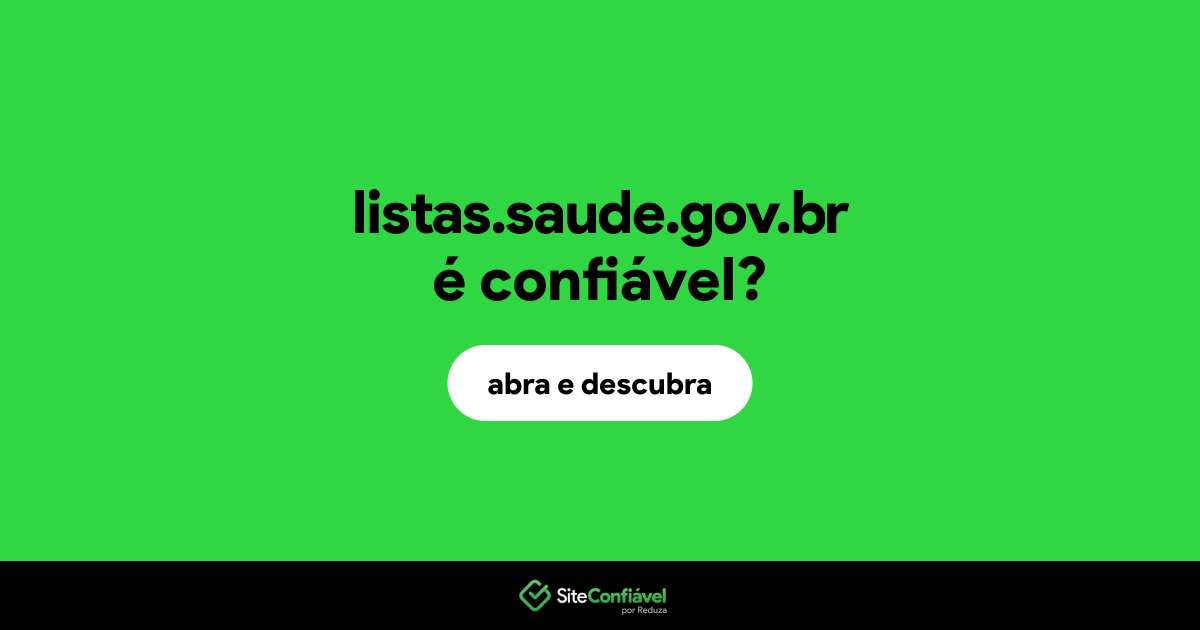 O site listas.saude.gov.br é confiável?