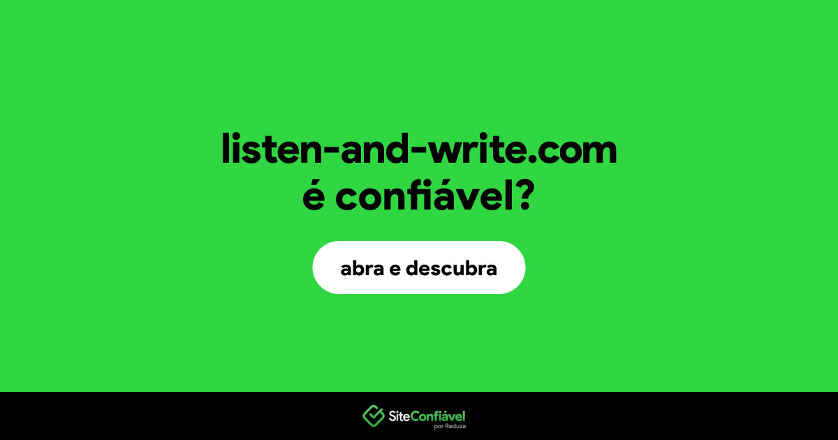 O site listen-and-write.com é confiável?