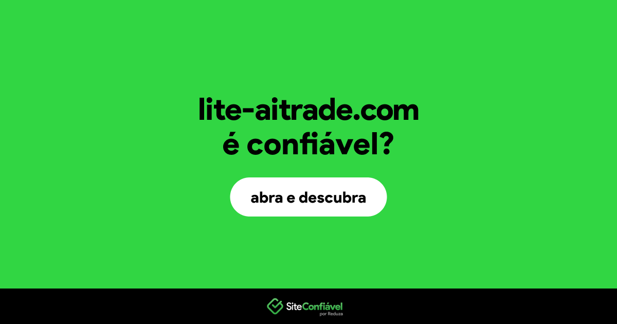 O site lite-aitrade.com é confiável?