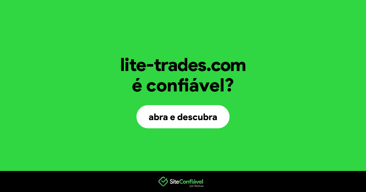 O site lite-trades.com é confiável?