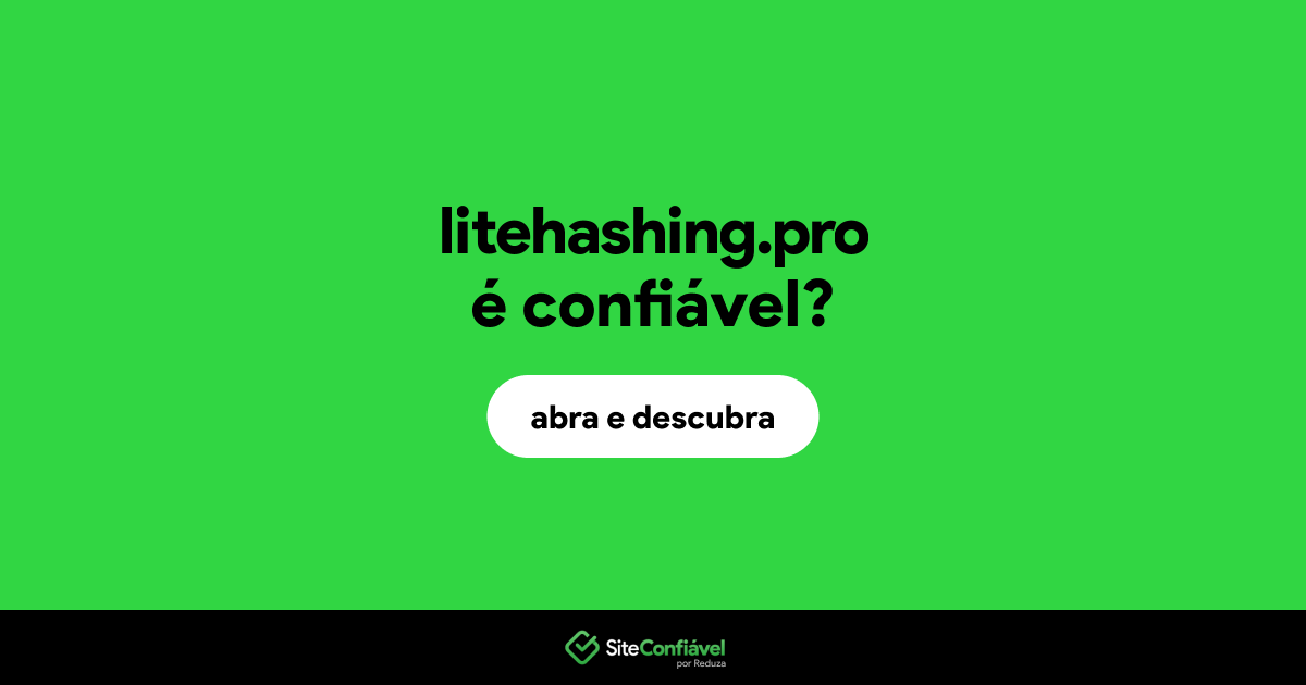 O site litehashing.pro é confiável?