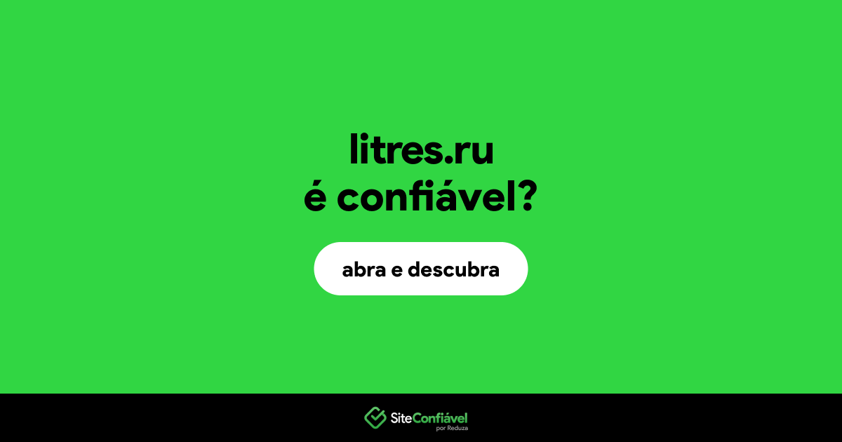 O site litres.ru é confiável?