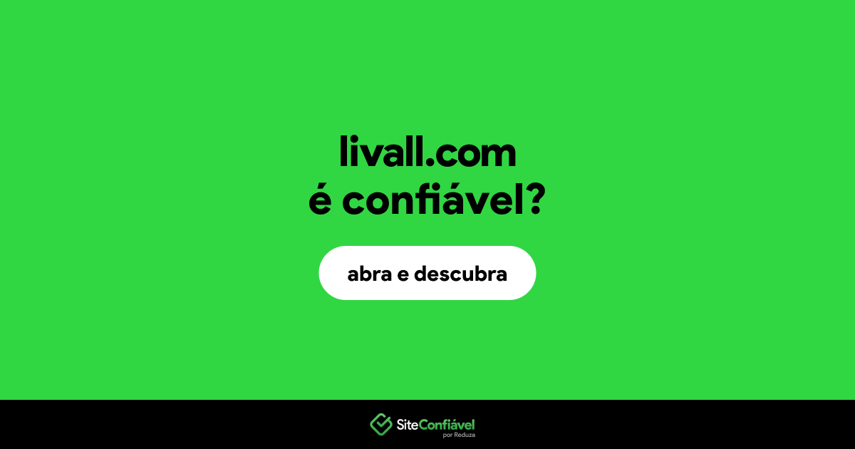 O site livall.com é confiável?