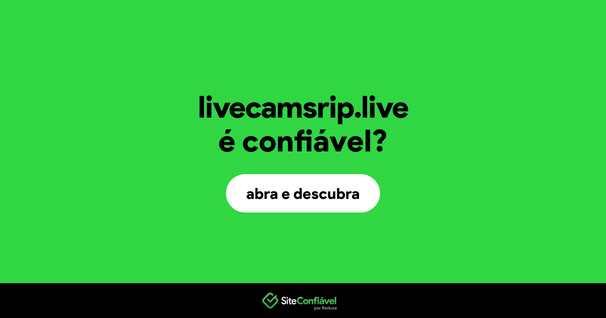 O site livecamsrip.live é confiável?