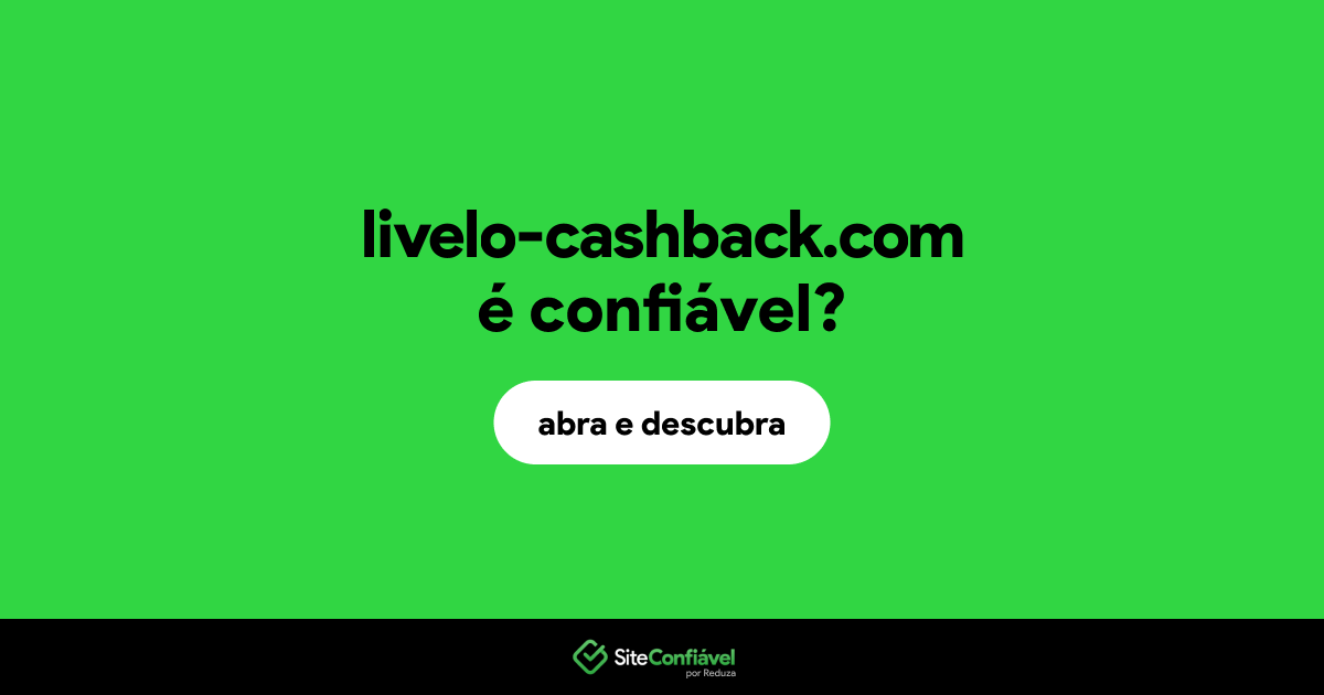 O site livelo-cashback.com é confiável?