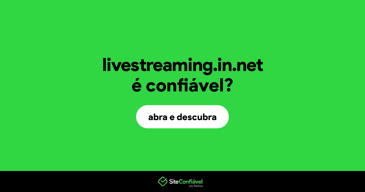 O site livestreaming.in.net é confiável?