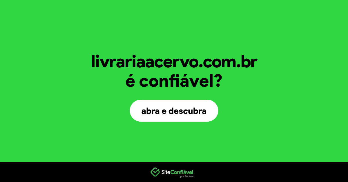 O site livrariaacervo.com.br é confiável?