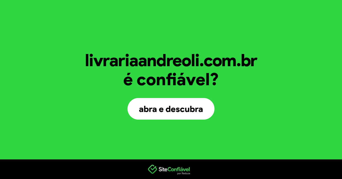 O site livrariaandreoli.com.br é confiável?