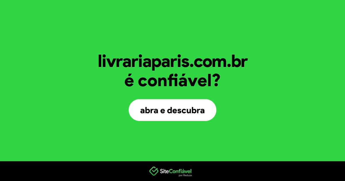 O site livrariaparis.com.br é confiável?