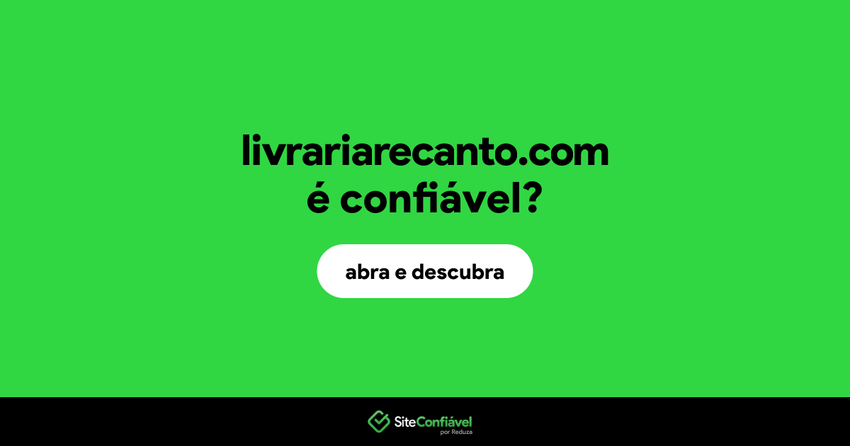 O site livrariarecanto.com é confiável?
