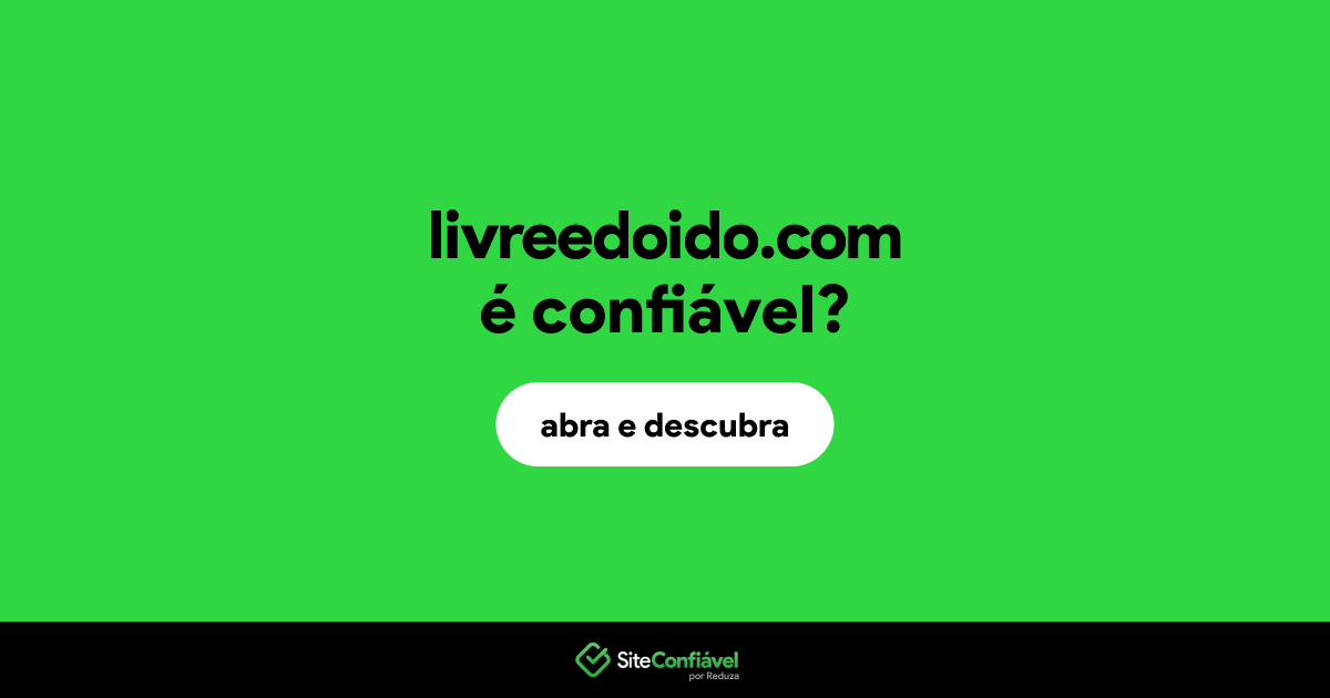 O site livreedoido.com é confiável?
