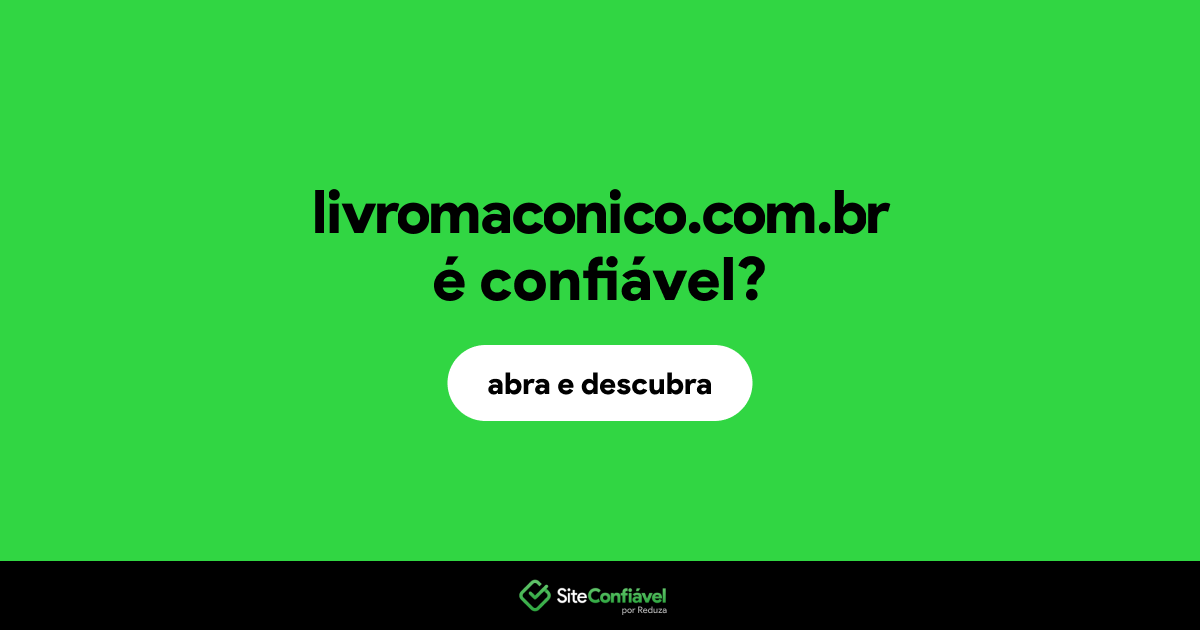 O site livromaconico.com.br é confiável?