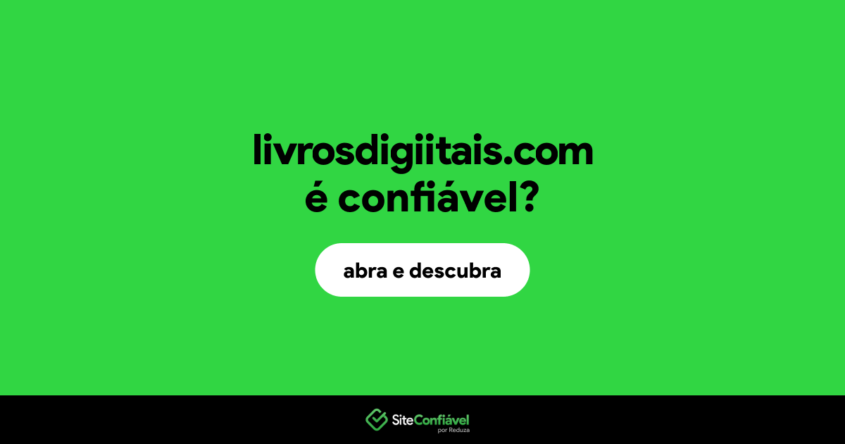 O site livrosdigiitais.com é confiável?