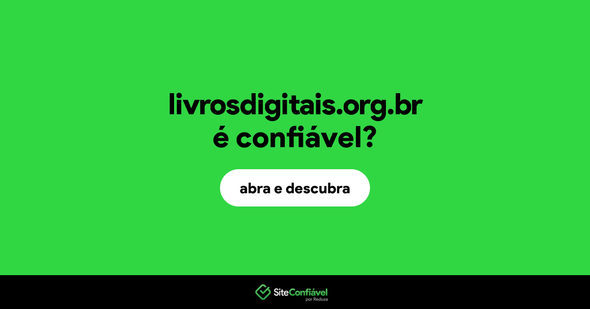 O site livrosdigitais.org.br é confiável?