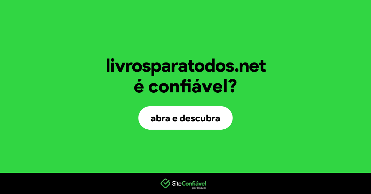 O site livrosparatodos.net é confiável?