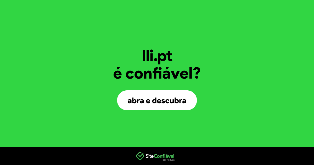 O site lli.pt é confiável?