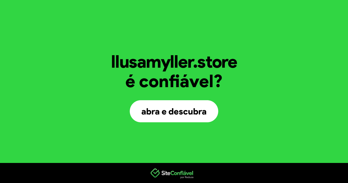 O site llusamyller.store é confiável?