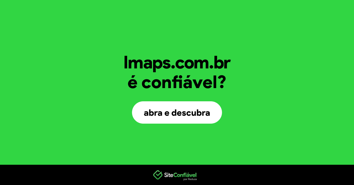 O site lmaps.com.br é confiável?