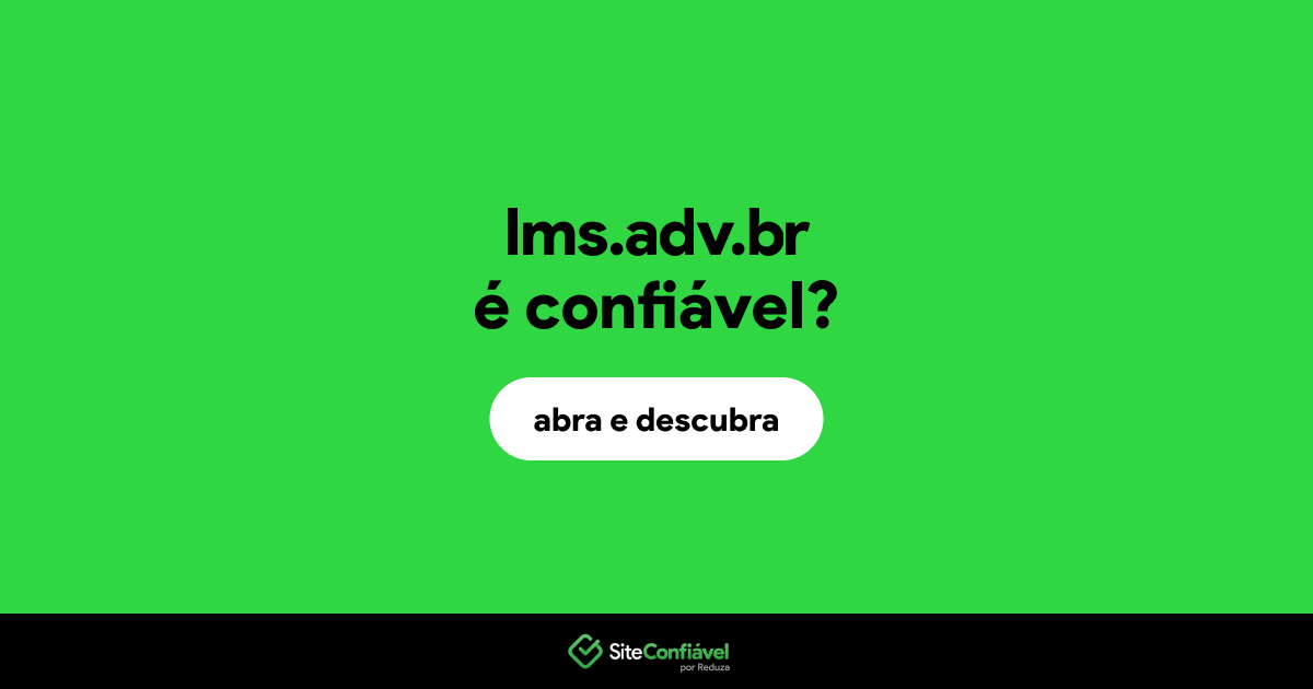 O site lms.adv.br é confiável?