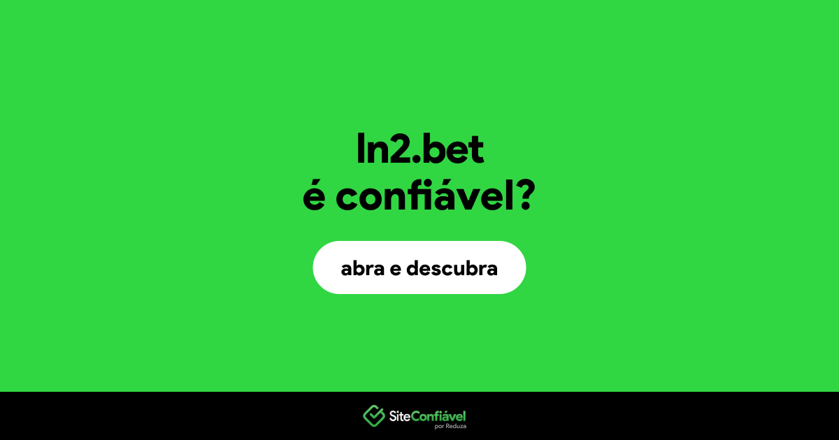 O site ln2.bet é confiável?