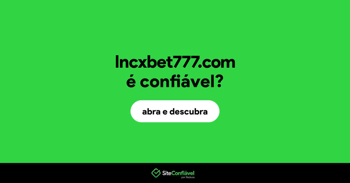 O site lncxbet777.com é confiável?