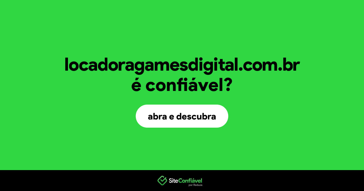 O site locadoragamesdigital.com.br é confiável?