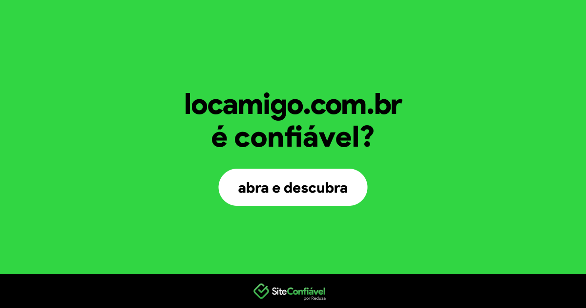 O site locamigo.com.br é confiável?