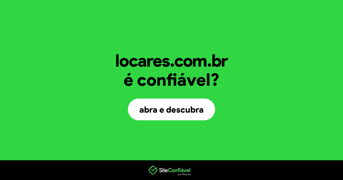 O site locares.com.br é confiável?