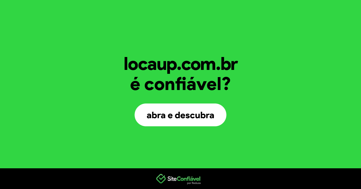 O site locaup.com.br é confiável?