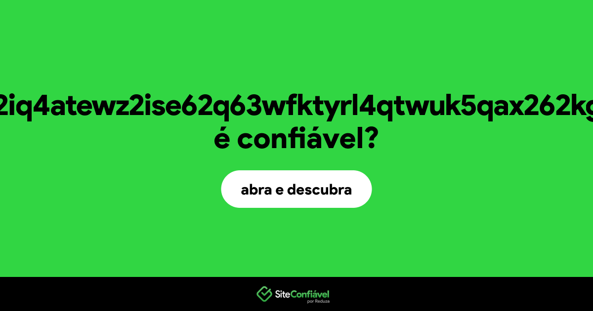 O site lockbitaptc2iq4atewz2ise62q63wfktyrl4qtwuk5qax262kgtzjqd.onion é confiável?