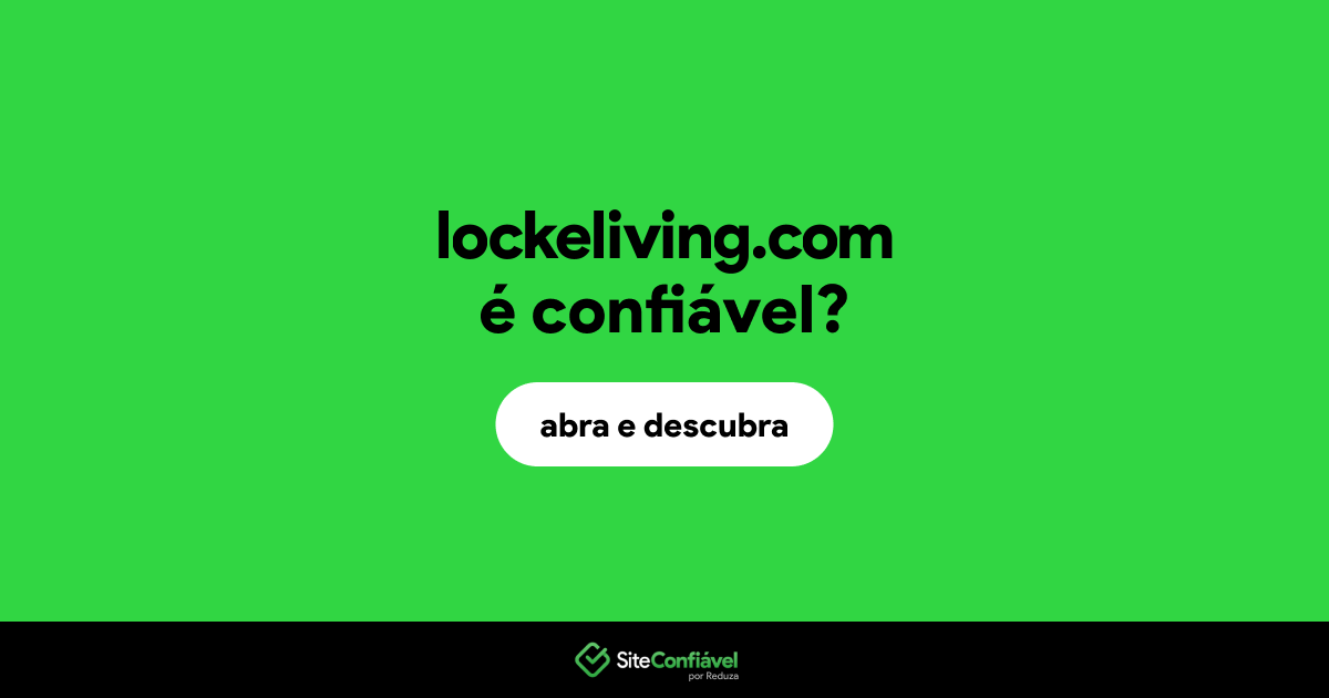 O site lockeliving.com é confiável?