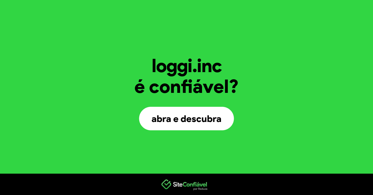 O site loggi.inc é confiável?
