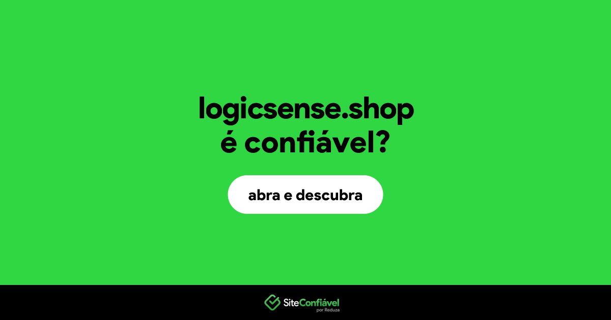 O site logicsense.shop é confiável?
