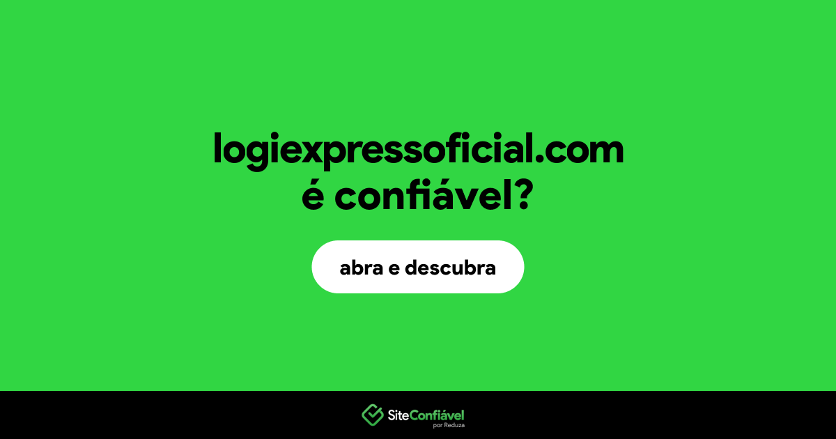 O site logiexpressoficial.com é confiável?