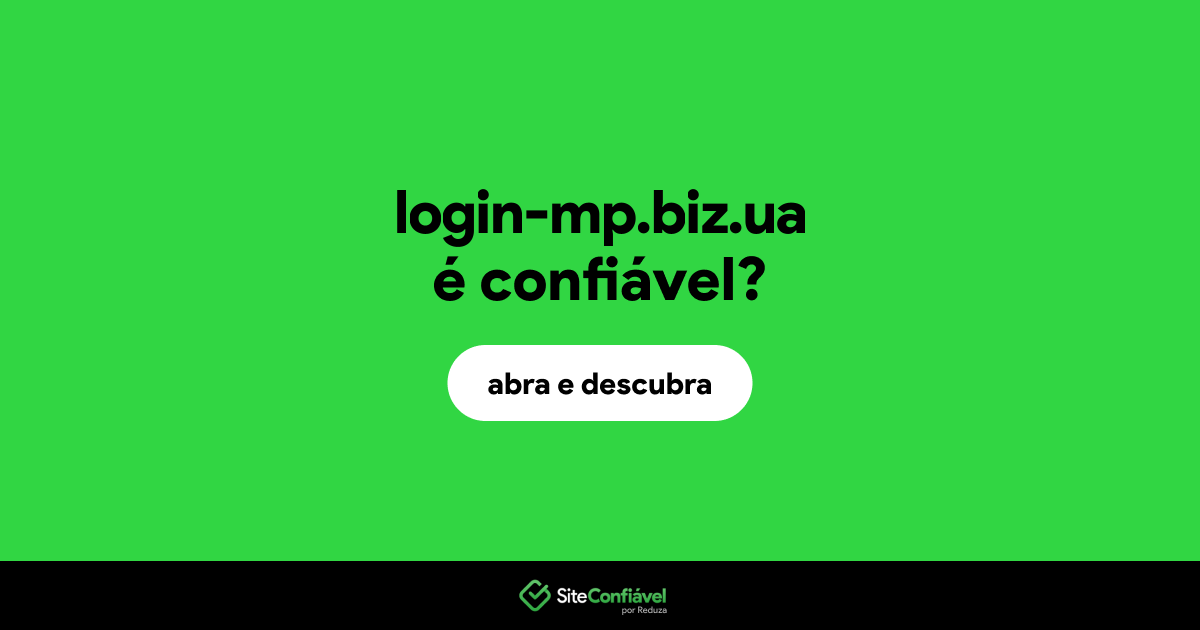 O site login-mp.biz.ua é confiável?